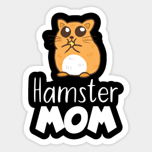 Pet Hamster mom Sticker